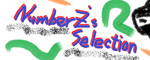 ★NumberZ’s Selection★